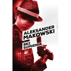 SZPIEDZY BEZ SUMIENIA Aleksander Makowski - Czarna Owca