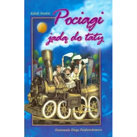 POCIĄGI JADĄ DO TATY