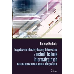 PRZYGOTOWANIE MŁODZIEŻY LICEALNEJ DO KORZYSTANIA Z METOD I TECHNIK INFORMATYCZNYCH Mateusz Muchacki - Impuls