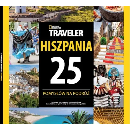 National Geographic Hiszpania 25 Pomysłów Na Podróż 3/2024 National Geographic Hiszpania 25 Pomysłów Na Podróż 3/2024