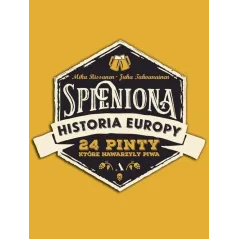 SPIENIONA HISTORIA EUROPE. 24 PINTY, KTÓRE NAWARZYŁY PIWA Mika Rissanen - Agora
