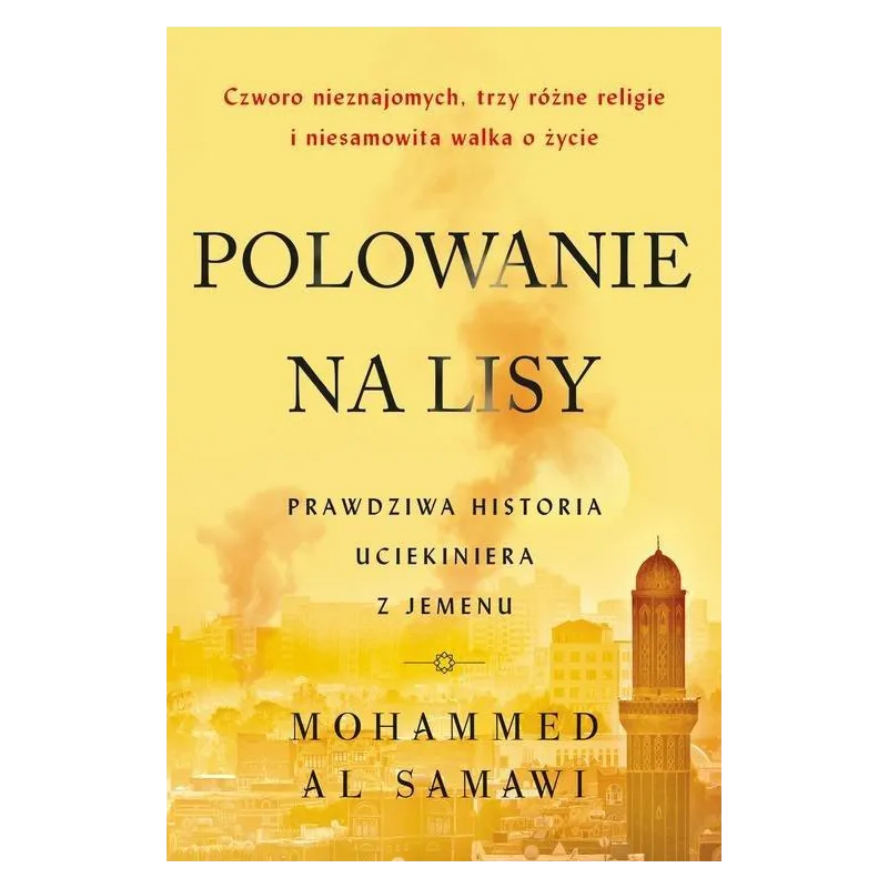 POLOWANIE NA LISY Mohammed al Samawi - Czarna Owca