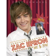 ZAC EFRON. ME & YOU BIOGRAFIA - Hachette