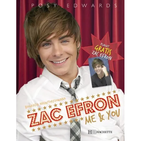 ZAC EFRON. ME & YOU BIOGRAFIA - Hachette