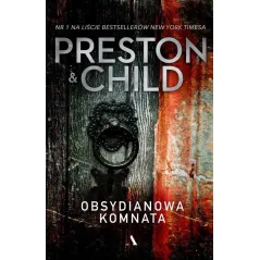 OBSYDIANOWA KOMNATA Douglas Preston, Lincoln Child - Agora