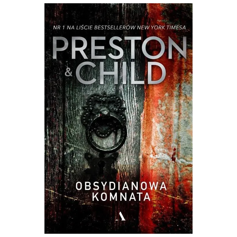 OBSYDIANOWA KOMNATA Douglas Preston, Lincoln Child - Agora