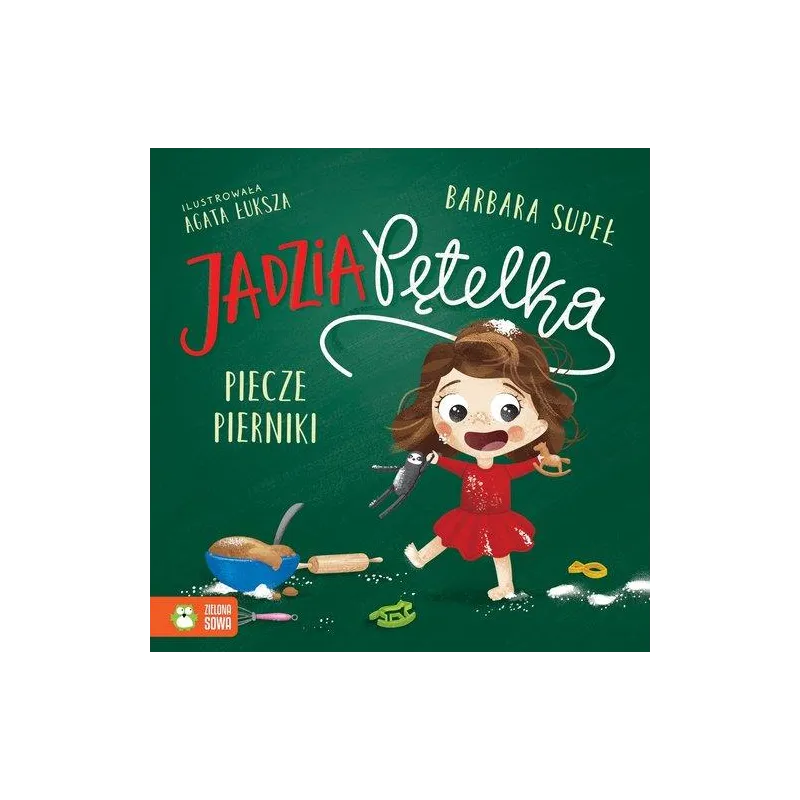 JADZIA PĘTELKA PIECZE PIERNIKI