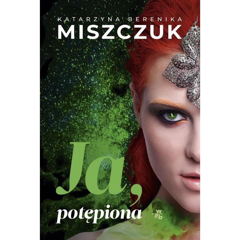 Ja potępiona wyd. 2 Katarzyna Berenika Miszczuk Ja potępiona wyd. 2 Katarzyna Berenika Miszczuk