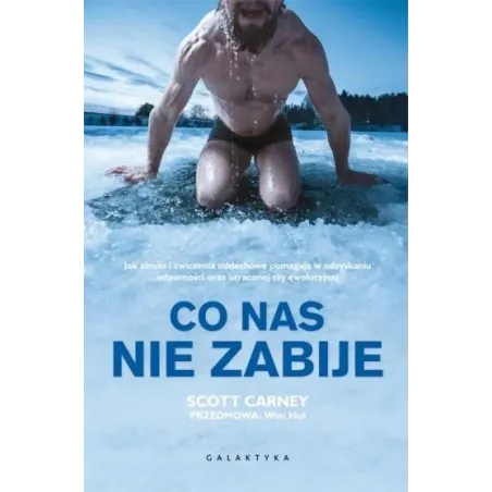 CO NAS NIE ZABIJE Carney Scott - Galaktyka