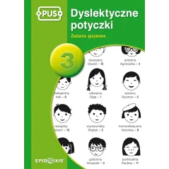 PUS DYSLEKTYCZNE POTYCZKI 3 - ZADANIA JĘZYKOWE