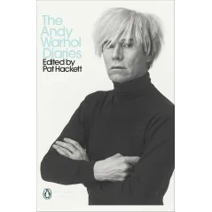 THE ANDY WARHOL DIARIES EDITED BY PAT HACKETT Andy Warhol - Penguin Books