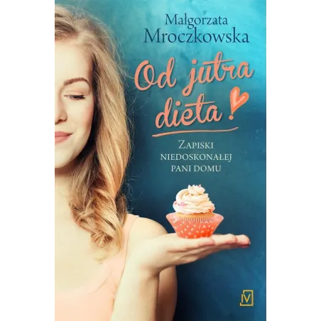 Od Jutra Dieta Małgorzata Mroczkowska