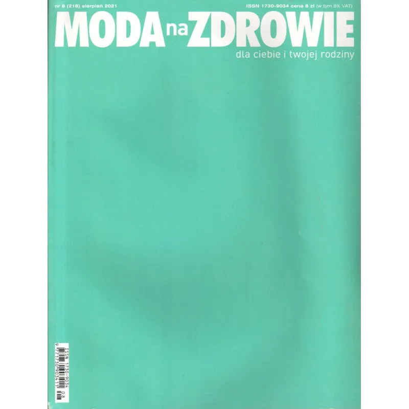 MODA NA ZDROWIE DLA CIEBIE I TWOJEJ RODZINY 8/2021