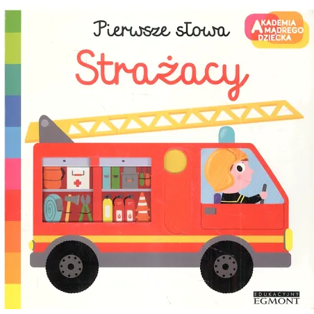 Pierwsze Słowa Strażacy Akademia Mądrego Dziecka