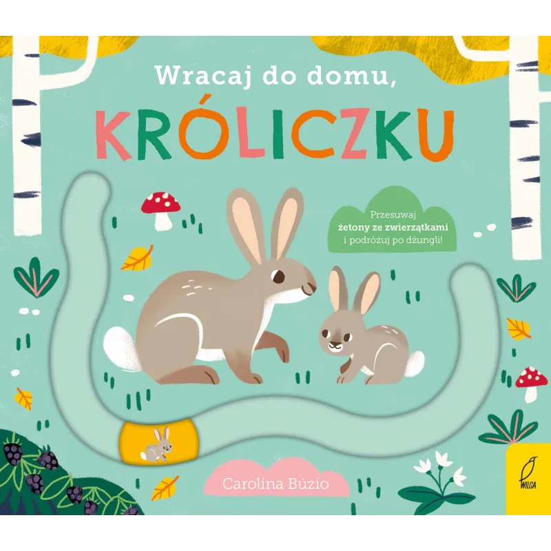Wracaj do domu króliczku