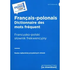 FRANCUSKO-POLSKI SŁOWNIK FREKWENCYJNY