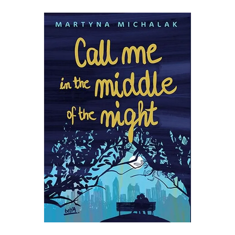 CALL ME IN THE MIDDLE OF THE NIGHT