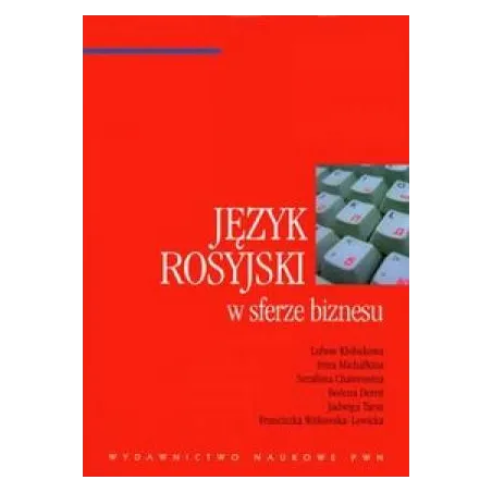 JĘZYK ROSYJSKI W SFERZE BIZNESU