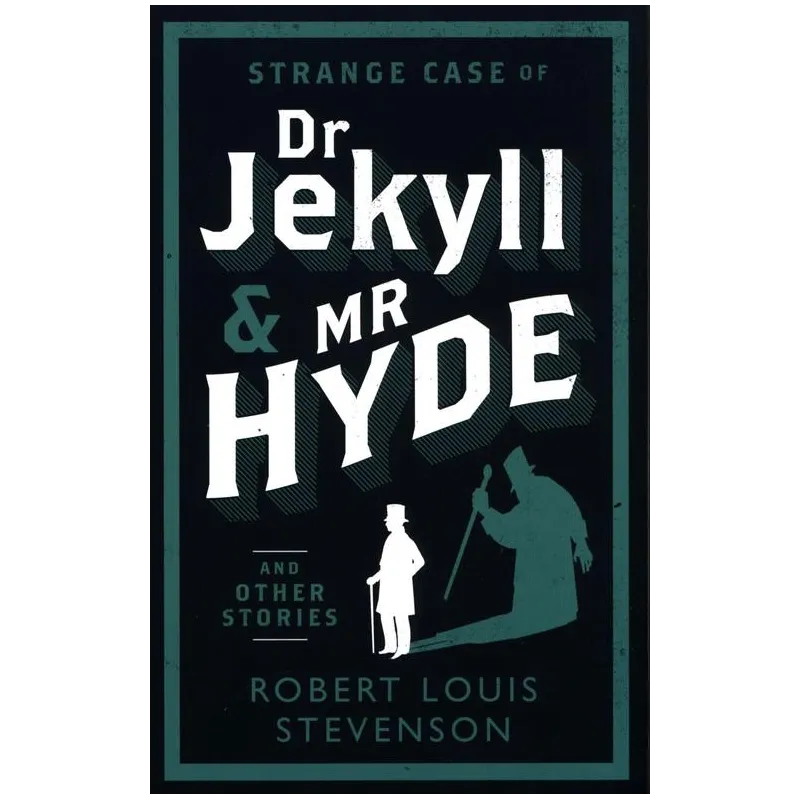 STRANGE CASE OF DR JEKYLL AND MR HYDE