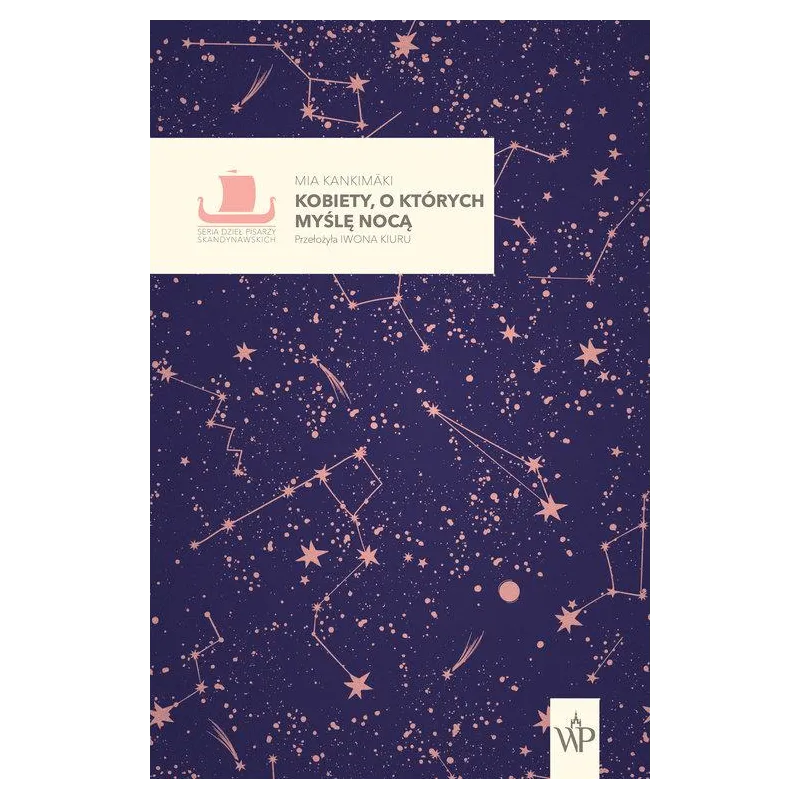 KOBIETY, O KTÓRYCH MYŚLĘ NOCĄ KOBIETY, O KTÓRYCH MYŚLĘ NOCĄ