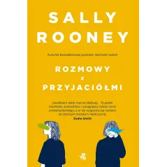 ROZMOWY Z PRZYJACIÓŁMI Sally Rooney - WAB