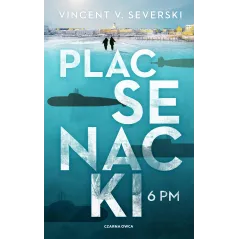 PLAC SENACKI 6 PM Vincent V. Severski - Czarna Owca