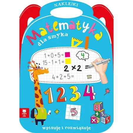 Matematyka Dla Smyka. Książeczka Z Naklejkami