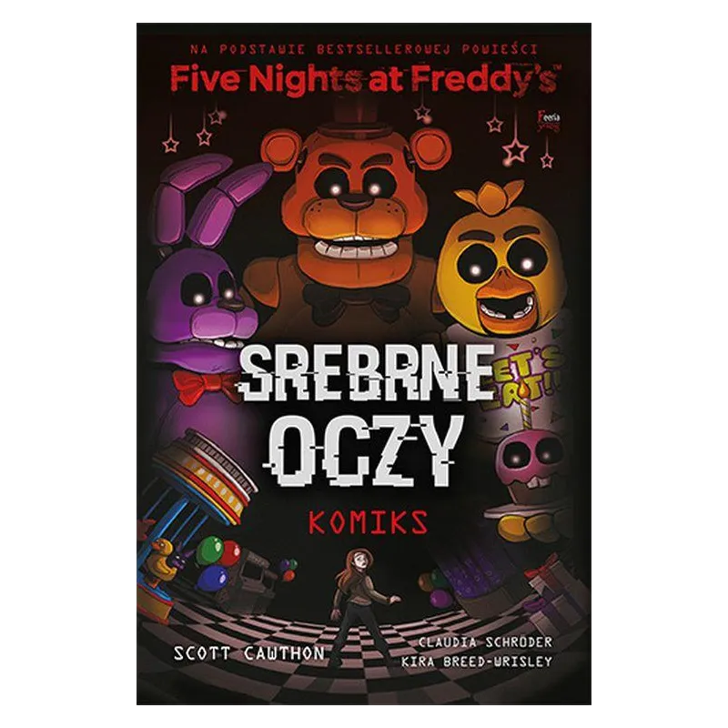 SREBRNE OCZY. FIVE NIGHTS AT FREDDYS - Feeria Young