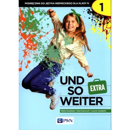 Und So Weiter Extra 1 Podręcznik Do Języka Niemieckiego Dla Klasy 4 Szkoła Podstawowa