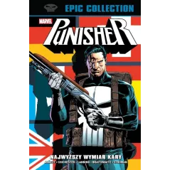PUNISHER EPIC COLLECTION. NAJWYŻSZY WYMIAR KARY