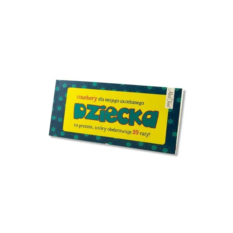 VOUCHERY DLA MOJEGO UKOCHANEGO DZIECKA Agata Szymendera - AkaTimi
