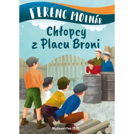 CHŁOPCY Z PLACU BRONI