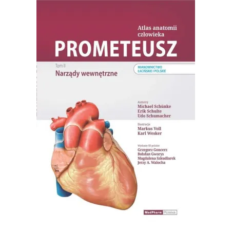 PROMETEUSZ ATLAS ANATOMII CZŁOWIEKA II NARZĄDY WEWNĘTRZNE
