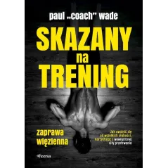 SKAZANY NA TRENING