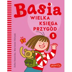 BASIA. WIELKA KSIĘGA PRZYGÓD 5