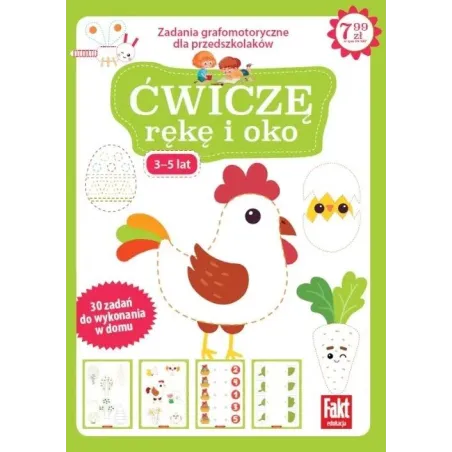 Ćwiczę Rękę I Oko. Zadania Grafomotoryczne Dla Przedszkolaków 3-5 Lat