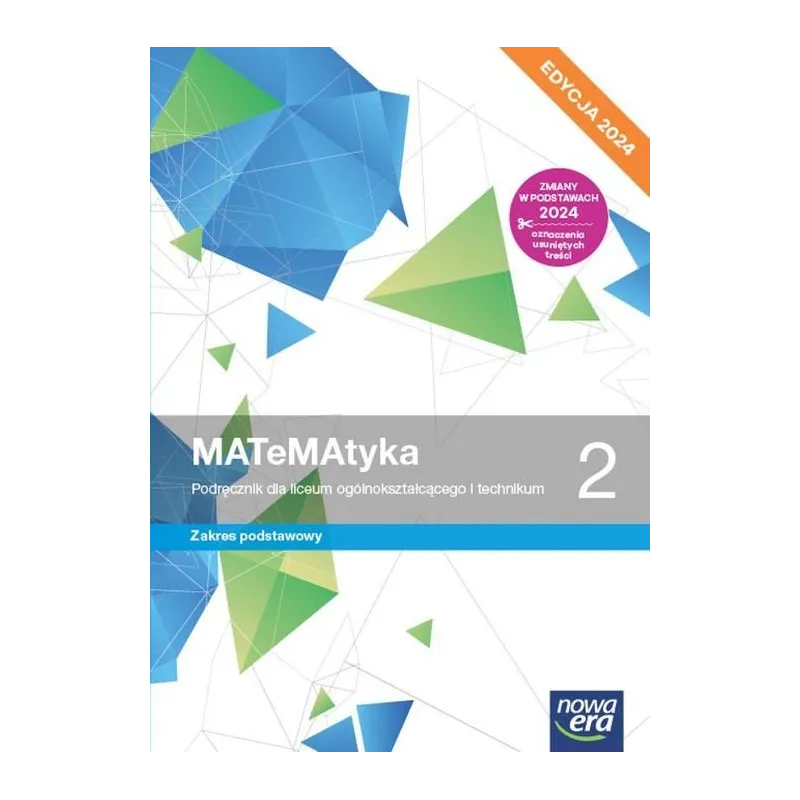 MATEMATYKA 2. PODRĘCZNIK DLA LICEUM I TECHNIKUM ZAKRES PODSTAWOWY