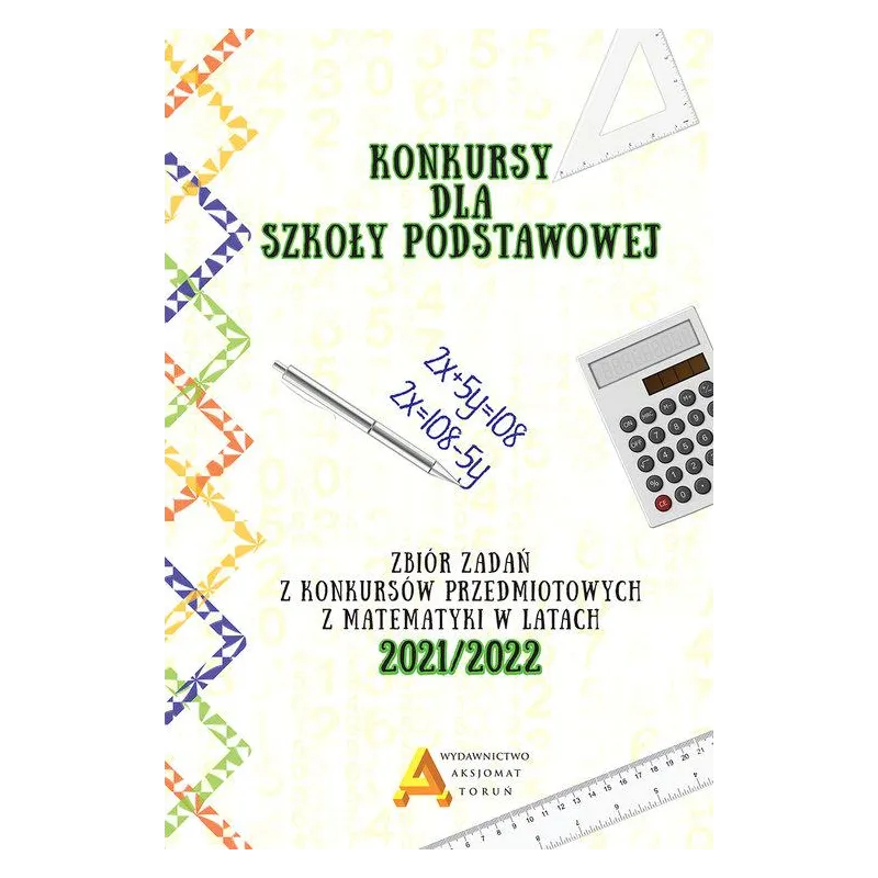KONKURSY MATEMATYCZNE DLA SZKOŁY PODSTAWOWEJ 2021/2022