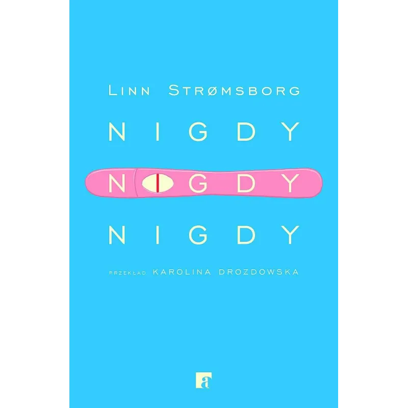 Nigdy nigdy nigdy Linn Strřmsborg