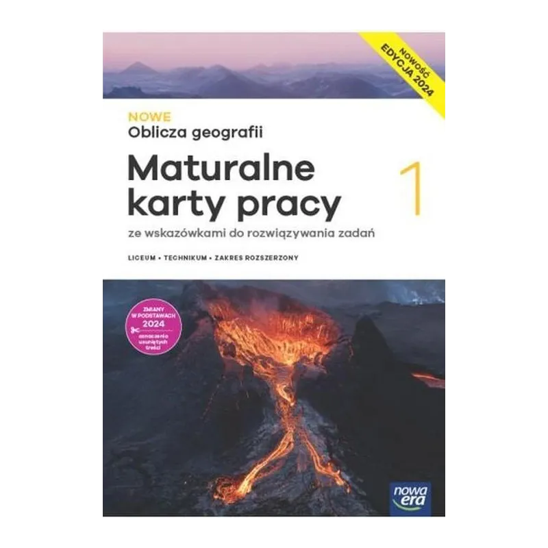 NOWE OBLICZA GEOGRAFII 1 MATURALNE KARTY PRACY ZE WSKAZÓWKAMI DO ROZWIĄZYWANIA ZADAŃ ZAKRES ROZSZERZONY
