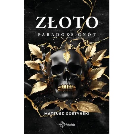 ZŁOTO. PARADOKS CNÓT