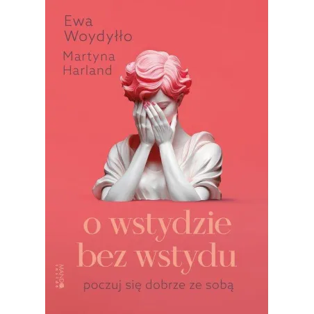 O Wstydzie Bez Wstydu. Poczuj Się Dobrze Ze Sobą