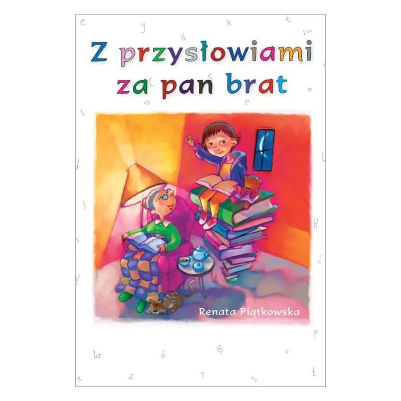 Z PRZYSŁOWIAMI ZA PAN BRAT Renata Piątkowska - BIS