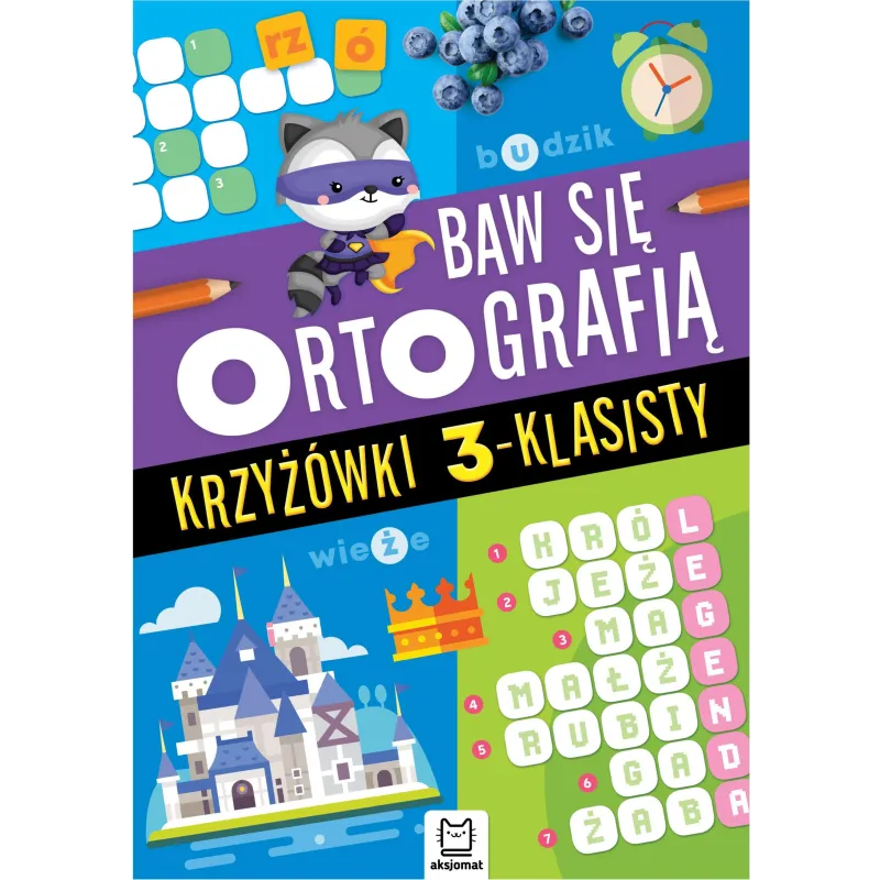 Krzyżówki 3klasisty. Baw się ortografią Joanna Kuryjak