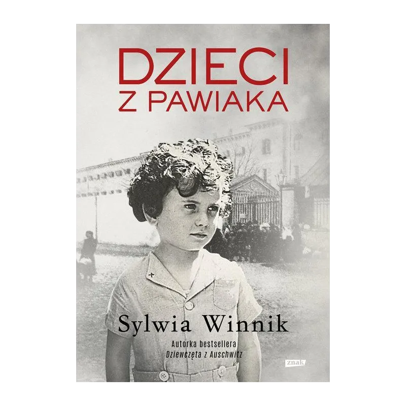 DZIECI Z PAWIAKA Sylwia Winnik - Znak