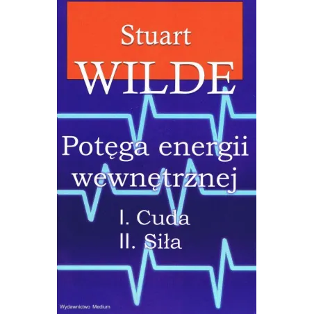 Potęga Energii Wewnętrznej Stuart Wide