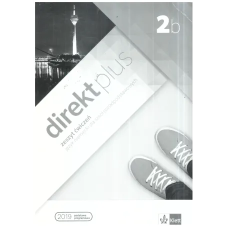 Direkt Plus 2B Zeszyt Ćwiczeń + Kod Dostępu Do Podręcznika I Ćwiczeń Interaktywnych Do Szkół Ponadpodstawowych