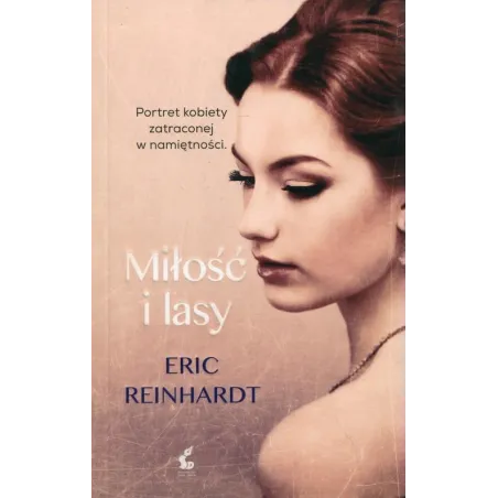 Miłość I Lasy Eric Reinhardt