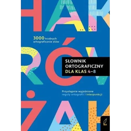Słownik Ortograficzny Dla Klas 4-8