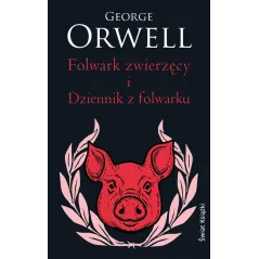 FOLWARK ZWIERZĘCY. DZIENNIK Z FOLWARKU